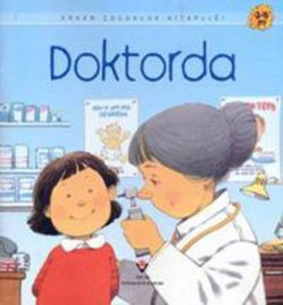 Erken Çocukluk Kitaplığı-Doktorda Anne Civardi
