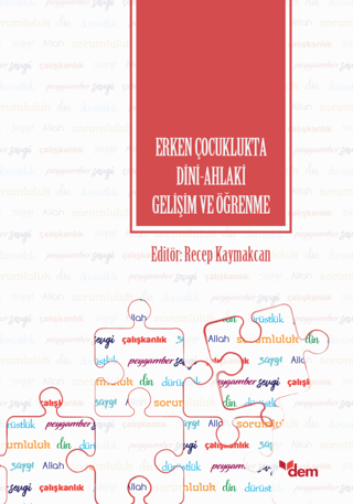 Erken Çocuklukta Dini-Ahlaki Gelişim ve Öğrenme
