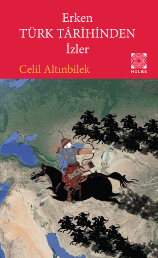 Erken Türk Tarihinden İzler