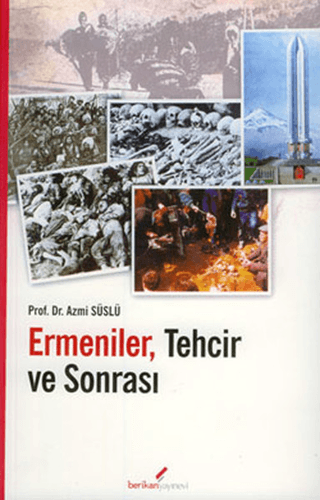 Ermeniler, Tehcir ve Sonrası