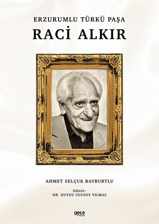 Erzurumlu Türkü Paşa Raci Alkır