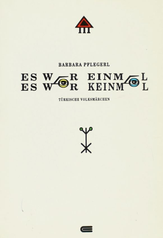 Es War Einmal, Es War Keinmal