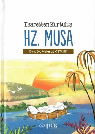 Esaretten Kurtuluş Hz. Musa