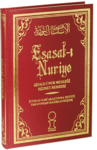 Esasat-ı Nuriye Risale-i Nur Mesleği Hizmet Rehberi (Ciltli)