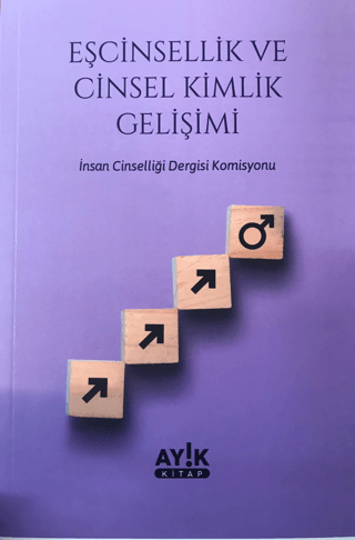 Eşcinsellik ve Cinsel Kimlik Gelişimi
