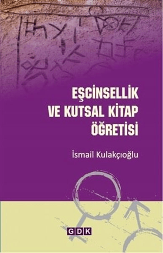 Eşcinsellik ve Kutsal Kitap Öğretisi