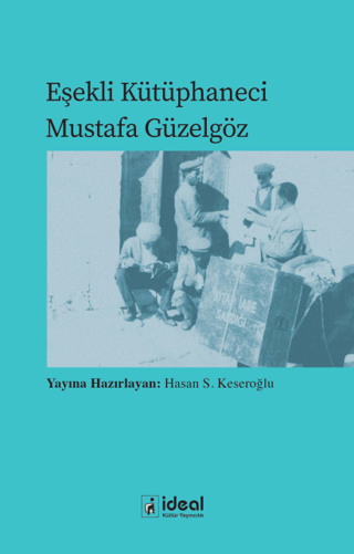 Eşekli Kütüphaneci Mustafa Güzelgöz