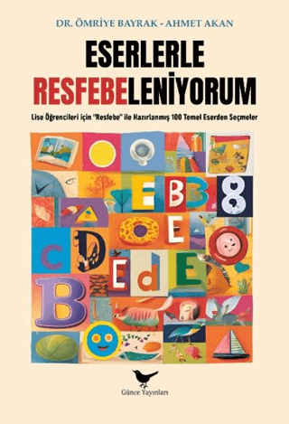 Eserlerle Resfebeleniyorum