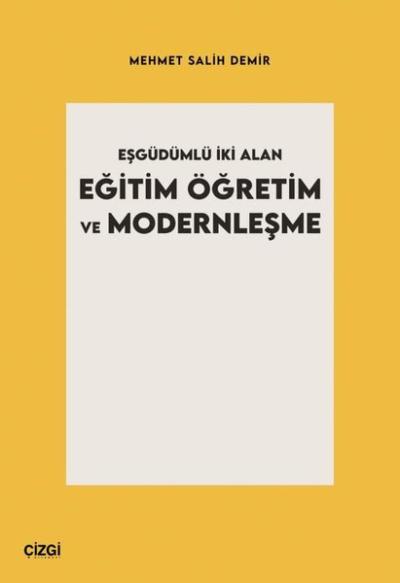Eşgüdümlü İki Alan Eğitim Öğretim ve Modernleşme