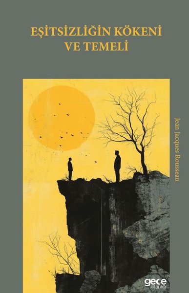 Eşitsizliğin Kökeni ve Temeli