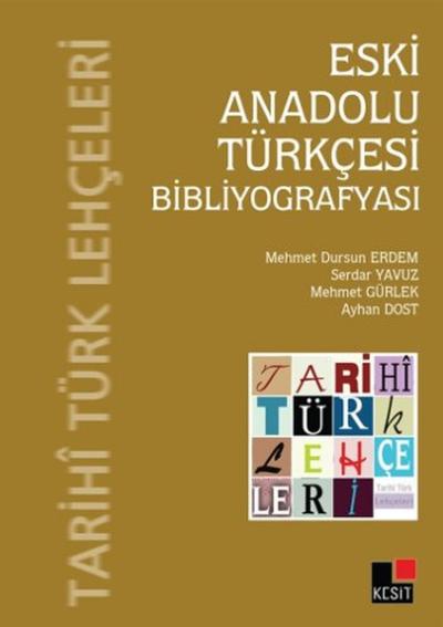 Eski Anadolu Türkleri Bibliyografyası Mehmet Dursun Erdem