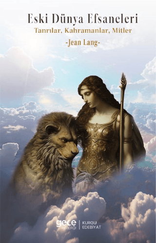 Eski Dünya Efsaneleri Tanrılar, Kahramanlar, Mitler