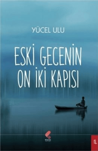 Eski Gecenin On İki Kapısı