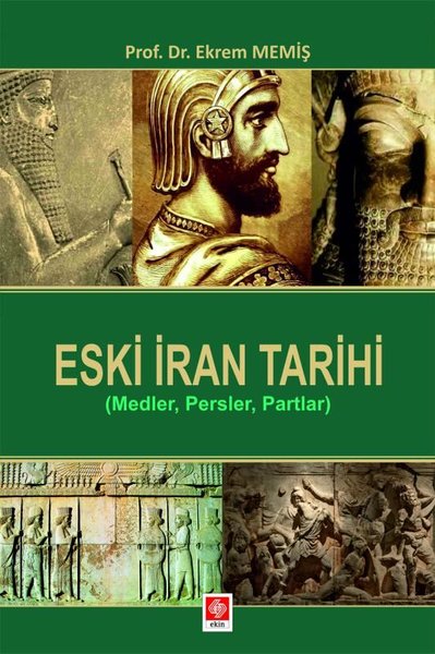 Eski İran Tarihi Ekrem Memiş
