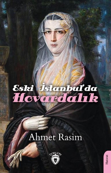 Eski İstanbul'da Hovardalık Ahmet Rasim