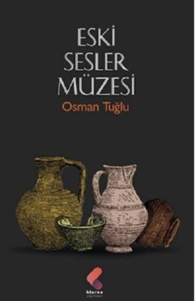 Eski Sesler Müzesi Osman Tuğlu