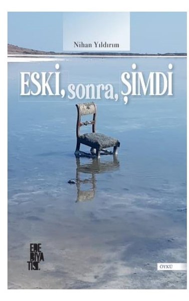 Eski Sonra Şimdi