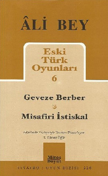 Eski Türk Oyunları 6 - Geveze Berber - Misafiri İstiskal