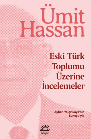 Eski Türk Toplumu Üzerine İncemeler