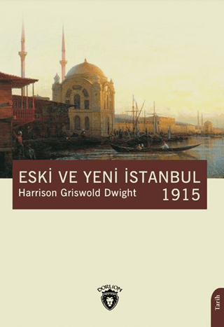 Eski ve Yeni İstanbul 1915