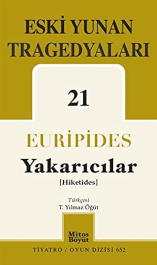 Eski Yunan Tragedyaları 21 - Yakarıcılar