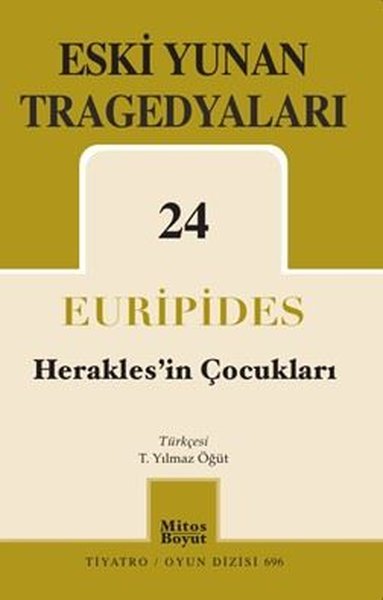 Eski Yunan Tragedyaları 24 - Herakles'in Çocukları Euripides
