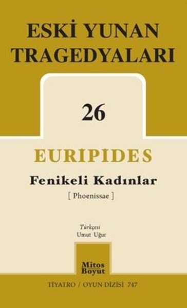 Eski Yunan Tragedyaları 26 - Fenikeli Kadınlar Euripides
