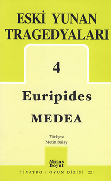 Eski Yunan Tragedyaları 4 - Medea %25 indirimli Euripides