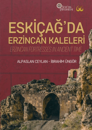 Eskiçağ’da Erzincan Kaleleri (Ciltli)