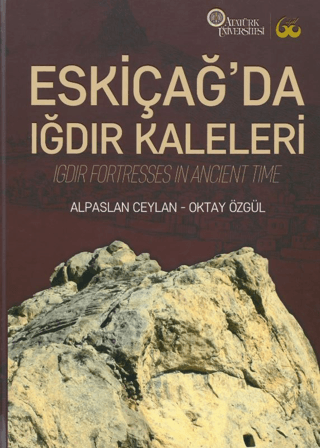 Eskiçağ’da Iğdır Kaleleri (Ciltli)