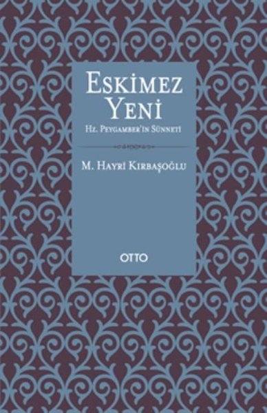 Eskimez Yeni Mehmed Hayri Kırbaşoğlu