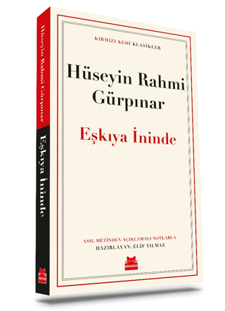 Eşkıya İninde - Kırmızı Kedi Klasikler Hüseyin Rahmi Gürpınar