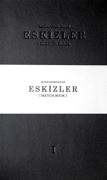 Eskizler Cilt - 1 (Ciltli)