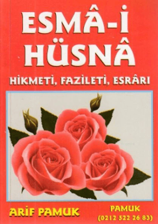 Esma-i Hüsna Hikmeti, Fazileti, Esrarı (Küçük Boy) (Dua-026)