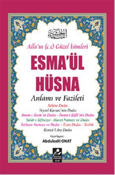 Esma'ül Hüsna - Anlamı ve Fazileti