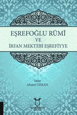 Eşrefoğlu Rumi ve İrfan Mektebi Eşrefiyye