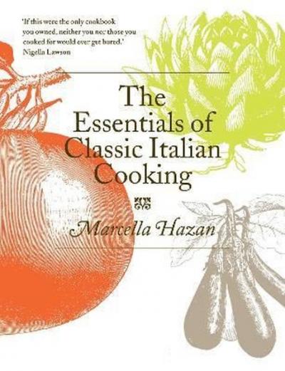 Essentials of Classic Italian Cooking