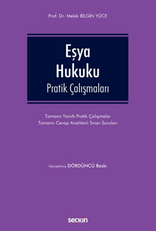 Eşya Hukuku Pratik Çalışmaları
