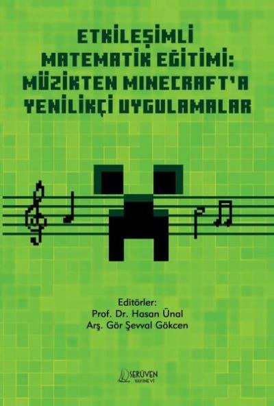 Etkileşimli Matematik Eğitimi: Müzikten Minecraft'a Yenilikçi Uygulamalar