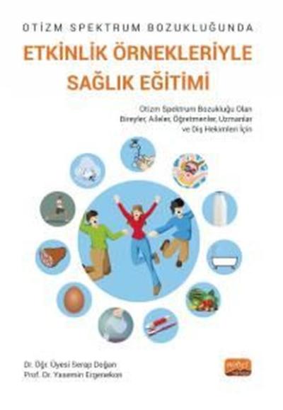 Etkinlik Örnekleriyle Sağlık Eğitimi - Otizm Spektrum Bozukluğunda Ser