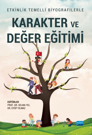 Etkinlik Temelli Biyografilerle Karakter Ve Değer Eğitimi