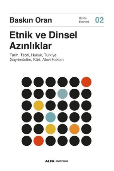 Etnik ve Dinsel Azınlıklar - Tarih Teori Hukuk Türkiye Gayrimüslim Kür