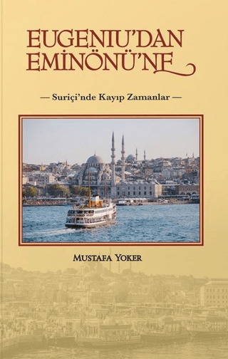 Eugeniu'dan Eminönü'ne
