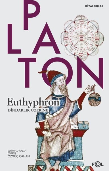 Euthyphron - Dindarlık Üzerine Platon