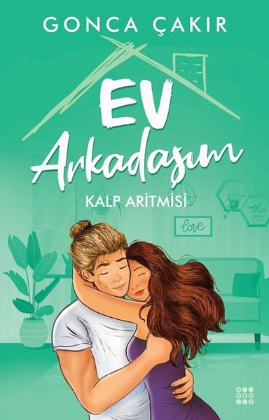 Ev Arkadaşım 3 - Kalp Aritmisi