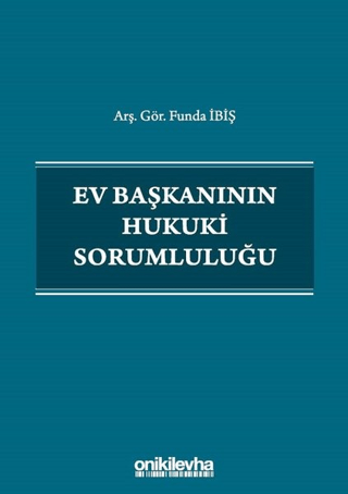 Ev Başkanının Hukuki Sorumluluğu