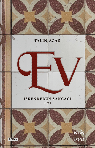 Ev - İskenderun Sancağı 1934