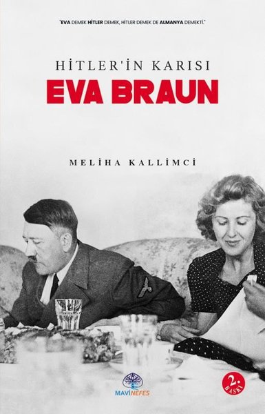 Eva Braun: Hitler'in Karısı