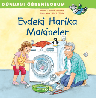 Evdeki Harika Makineler - Dünyayı Öğreniyorum Christian Tielmann