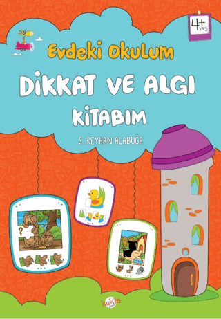 Evdeki Okulum / Dikkat ve Algı Kitabım 4+ Yaş
